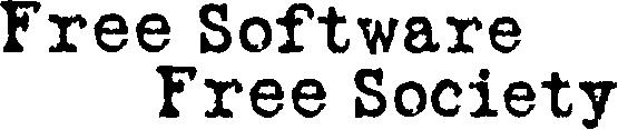  [Logo titre de 'Free Software, Free Society'] 