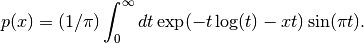 p(x) = (1/\pi) \int_0^\infty dt \exp(-t \log(t) - x t) \sin(\pi t).
